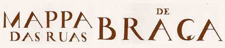 Mapa das Ruas de Braga de 1750